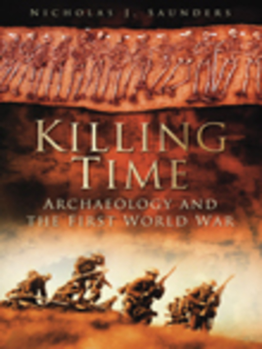 Title details for Killing Time by Nicholas J Saunders - Available